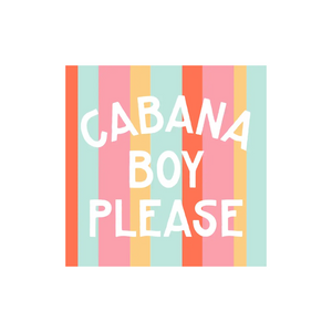 Cabana Boy Please Cocktail Napkins - Ellie and Piper